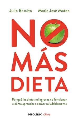 NO MÁS DIETA | 9788499082745 | BASULTO, JULIO / MATEO, MARÍA JOSÉ