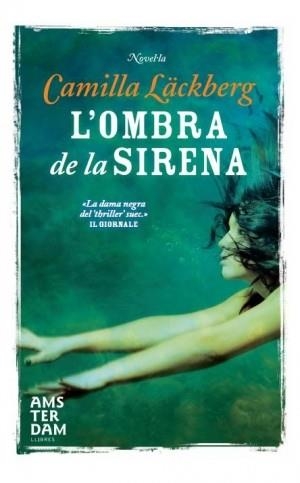 OMBRA DE LA SIRENA, L' | 9788492941650 | LACKBERG, CAMILLA