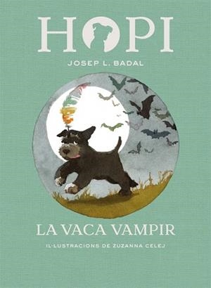 HOPI 09. LA VACA VAMPIR | 9788424662516 | BADAL, JOSEP LLUÍS