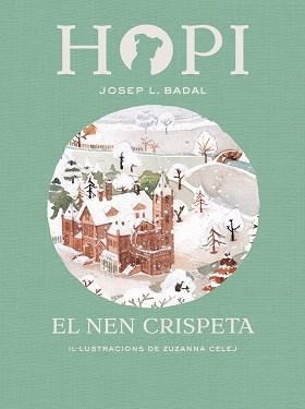 HOPI 08. EL NEN CRISPETA | 9788424660833 | BADAL, JOSEP LLUÍS