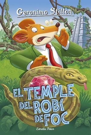 TEMPLE DEL ROBÍ DE FOC, EL | 9788416522415 | STILTON, GERONIMO