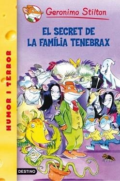 SECRET DE LA FAMÍLIA TENEBRAX, EL | 9788492790067 | STILTON, GERONIMO