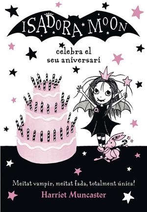 ISADORA MOON CELEBRA EL SEU ANIVERSARI, LA | 9788420486444 | MUNCASTER, HARRIET