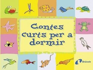 CONTES CURTS PER A DORMIR 1 | 9788483040126 | DOUMERC VÁZQUEZ, BEATRIZ / GARCÍA FRANCO, PEDRO MARÍA