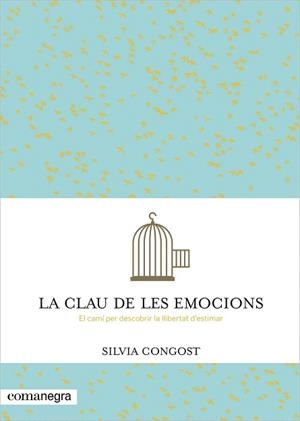 CLAU DE LES EMOCIONS, LA | 9788416033232 | CONGOST, SILVIA