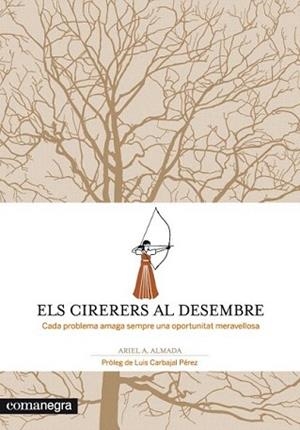CIRERERS AL DESEMBRE, ELS | 9788415097259 | ANDRÉS ALMADA, ARIEL