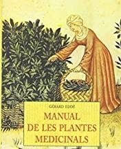 MANUAL DE LES PLANTES MEDICINALS | 9788476517321 | EDDE, GÉRARD