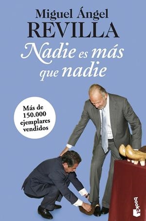 NADIE ES MÁS QUE NADIE | 9788467025385 | REVILLA, MIGUEL ÁNGEL