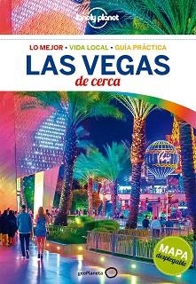 LAS VEGAS : DE CERCA LONELY PLANET [2018] | 9788408179801 | SCHULTE-PEEVERS, ANDREA / WALKER, BENEDICT