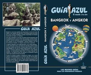 BANGKOK Y ANGKOR : GUÍA AZUL [2017] | 9788480239738 | MAZARRASA MOWINCKEL, LUIS