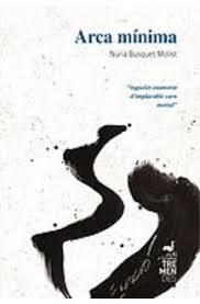 ARCA MÍNIMA | 9788494469237 | BUSQUET MOLIST, NÚRIA