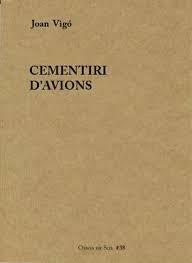 CEMENTIRI D'AVIONS | 9788494835575 | VIGÓ, JOAN