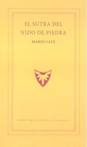 SUTRA DEL NIDO DE PIEDRA, EL | 9788412129816 | SATZ, MARIO