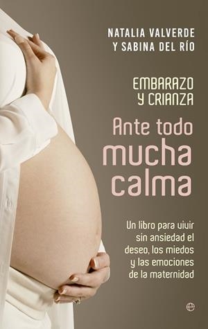 ANTE TODO MUCHA CALMA | 9788490606261 | VALVERDE, NATALIA / DEL RÍO, SABINA