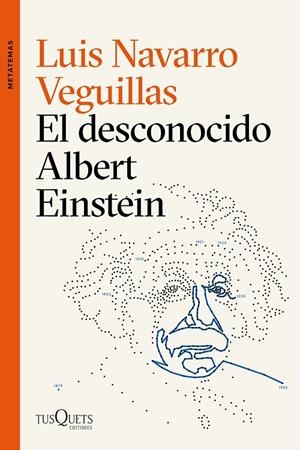 DESCONOCIDO ALBERT EINSTEIN, EL | 9788490667835 | NAVARRO, LUIS