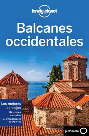 BALCANES OCCIDENTALES : LONELY PLANET [2020] | 9788408216742