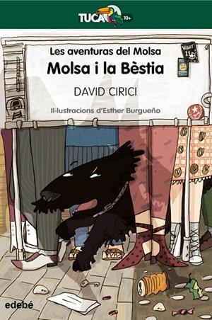 MOLSA I LA BÈSTIA | 9788468346892 | CIRICI, DAVID / BURGUEÑO, ESTHER