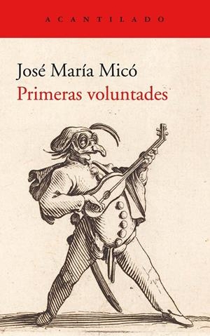 PRIMERAS VOLUNTADES | 9788417902247 | MICÓ, JOSÉ MARÍA
