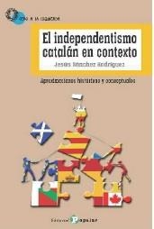 INDEPENDENTISMO CATALAN EN CONTEXTO, EL | 9788478848041 | SANCHEZ RODRIGUEZ, JESUS