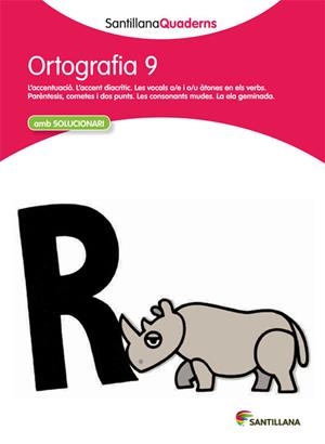 SANTILLANA QUADERNS ORTOGRAFIA 9 | 9788468013749 | DIVERSOS AUTORS