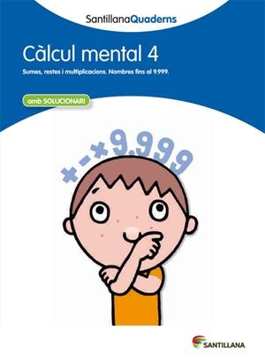 SANTILLANA QUADERNS CALCUL MENTAL 04 | 9788468013794 | DIVERSOS AUTORS