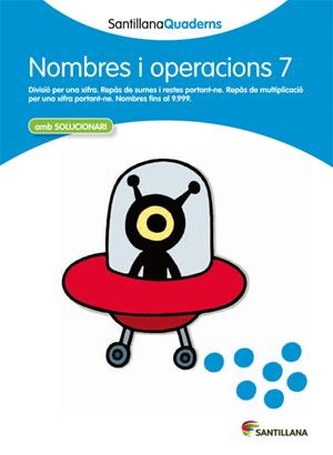 SANTILLANA QUADERNS NOMBRES I OPERACIONS 7 | 9788468013886 | DIVERSOS AUTORS