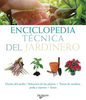 ENCICLOPEDIA TECNICA DEL JARDINERO | 9788431550455 | DIVERSOS AUTORS
