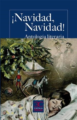 ¡NAVIDAD, NAVIDAD! ANTOLOGÍA LITERARIA | 9788497404457 | DIVERSOS AUTORS