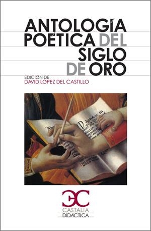 ANTOLOGÍA POÉTICA DEL SIGLO DE ORO | 9788497402996 | DIVERSOS AUTORS
