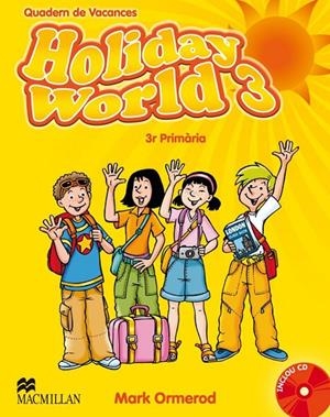 HOLIDAY WORLD 3 ACT PACK CAT | 9780230422667 | ORMEROD, M.