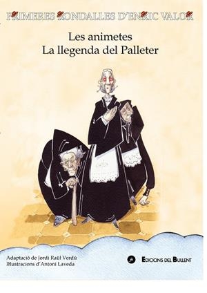 ANIMETES, LES / LA LLEGENDA DEL PALLETER | 9788499042046 | VALOR, ENRIC