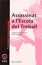 ASSASSINAT A L'ESCOLA DEL TREBALL | 9788486390686 | PARDO, F. X. / FONT, J.