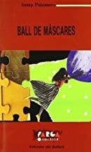 BALL DE MÀSCARES | 9788486390440 | PALOMERO, JOSEP
