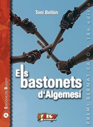 BASTONETS D'ALGEMESÍ, ELS | 9788499041964 | BELLÓN, TONI