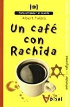 CAFÉ CON RACHIDA, UN | 9788496187702 | TOLDRÀ, ALBERT