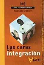CARAS DE LA INTEGRACIÓN, LAS | 9788496187931 | GISBERT, FRANCESC