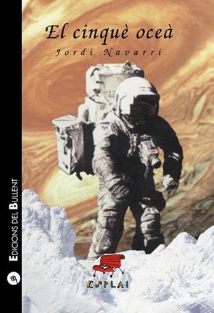 CINQUÈ OCEÀ, EL | 9788489663947 | NAVARRI, JORDI