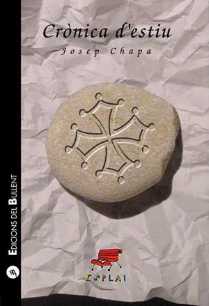 CRÒNICA D'ESTIU | 9788496187610 | CHAPA, JOSEP