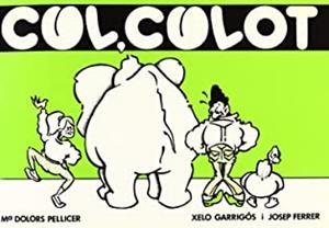 CUL, CULOT | 9788486390341 | PELLICER, Mª DOLORS