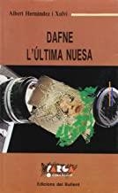 DAFNE, L'ULTIMA NUESA | 9788486390303 | HERNÁNDEZ XULVI, ALBERT