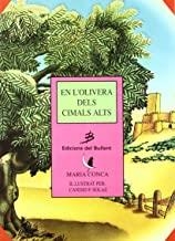 EN L'OLIVERA DELS CIMALS ALTS | 9788486390457 | CONCA, MARIA