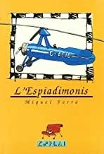 ESPIADIMONIS, L' | 9788489663015 | MIQUEL, FERRÀ