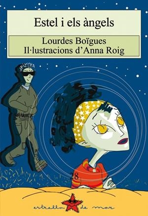 ESTEL I ELS ÀNGELS | 9788499040691 | BOÏGUES, LOURDES