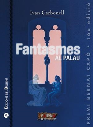 FANTASMES AL PALAU | 9788499041650 | CARBONELL, IVAN