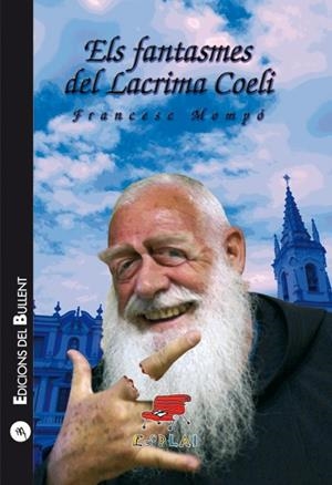 FANTASMES DEL LACRIMA COELI, ELS | 9788499040509 | MOMPÓ, FRANCESC