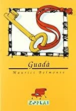 GUADÀ | 9788489663312 | BELMONTE, MAURICI