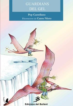 GUARDIANS DEL GEL | 9788499041797 | CASTELLANO, PEP
