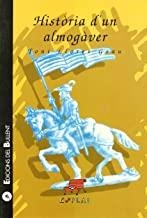 HISTÒRIA D’UN ALMOGÀVER | 9788489663732 | LLORET, TONI