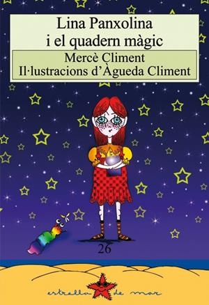 LINA PANXOLINA I EL QUADERN MÀGIC | 9788499040561 | CLIMENT, MERCÈ