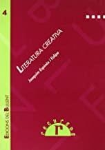 LITERATURA CREATIVA | 9788489663596 | ESPINÓS I FELIPE, JOAQUIM